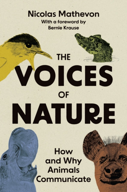 Binding: Hardcover
Description: Songs barks roars hoots squeals and growls: exploring the mysteries of how animals communicate by sound What is the meaning of a bird's song a baboon's bark an owl's hoot or a dolphin's clicks? In The Voices of Nature Nicolas Mathevon explores the mysteries of animal sound.