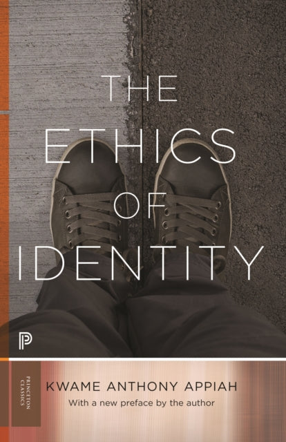 Appiah Kwame Anthony - The Ethics Of Identity - Paperback
