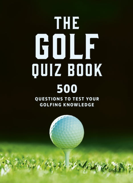 Binding: Paperback
Description: So you think you know your golf? With over 500 questions to test every level of golfer The Golf Quizbook is the ultimate examination of your golfing knowledge. We all know how frustrating a round can be.