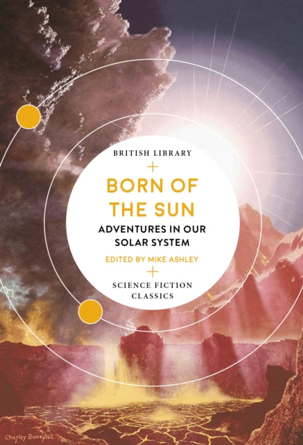 Binding: Paperback
Description: Born of the Sun collects one story for each of the planets thought to be in our solar system during the Golden Age of SF from some of the greatest and from some of the most obscure authors of the genre.