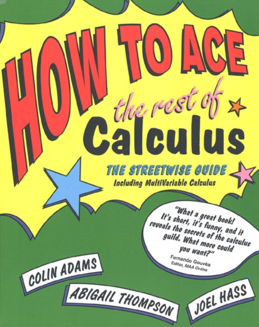 Haas Joel - How To Ace The Rest Of Calculus The Streetwise Guide - Paperback