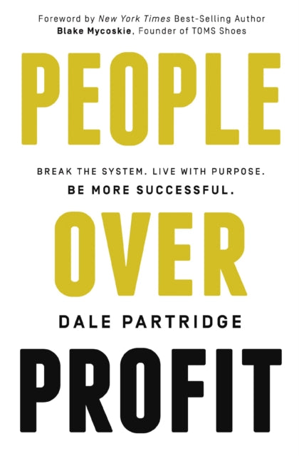Binding: Paperback
Description: Serial entrepreneur and business visionary Dale Partridge reveals seven core beliefs that create success by putting people first.