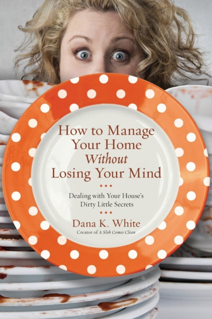 Binding: Paperback
Description: Bring your home out of the mess it's in and learn how to keep it under control! Housekeeping expert Dana K. White shares reality - based cleaning and organizing techniques that will help you learn what really works.