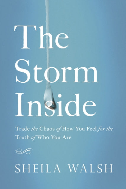 Binding: Paperback
Description: In The Storm Inside you will find rest in the most calming of truths that you are always a child of God no matter how you feel.