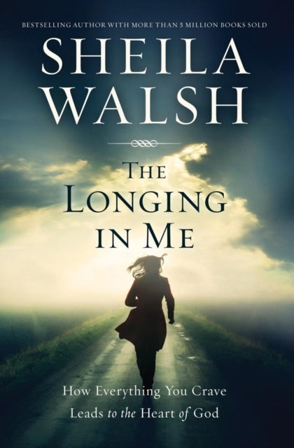 Binding: Paperback
Description: Bestselling author and Bible teacher Sheila Walsh unpacks the deepest longings of a woman's heart and encourages readers to discover God's relentless pursuit of them through those very longings.