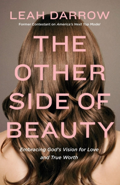 Binding: Paperback
Description: Leah Darrow uses her experience in the beauty industry to help the women of our culture see what true beauty looks like.