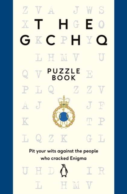 Gchq - The Gchq Puzzle Book Perfect For Anyone Who Likes A Good Headscratcher - Paperback