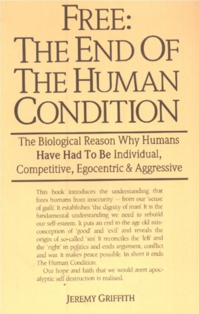 Griffith Mr Jeremy - Free: The End Of The Human Condition - Paperback