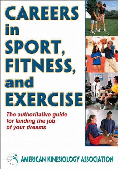 Human Kinetics Publishers - Careers In Sport Fitness And Exercise - Paperback