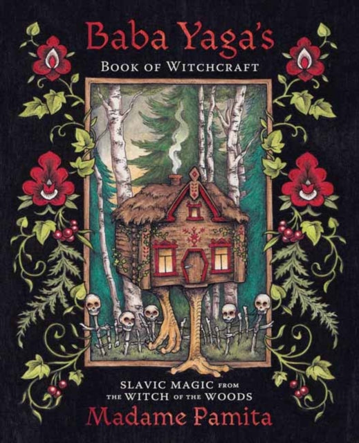 Binding: Paperback
Description: A beginner - friendly book of traditional and modern Slavic magic with dozens of illustrations.
Title: Baba Yaga's Book Of Witchcraft Slavic Magic From The Witch Of The Woods
Author(s): Pamita Madame
Publisher: Llewellyn Publications U. S.