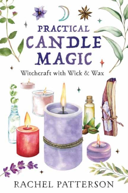 Binding: Paperback
Description: Light that flame and set your magic in motion with bestselling author Rachel Patterson's guide to candle magic.
Title: Practical Candle Magic Witchcraft With Wick & Wax
Author(s): Patterson Rachel
Publisher: Llewellyn Publications U. S.