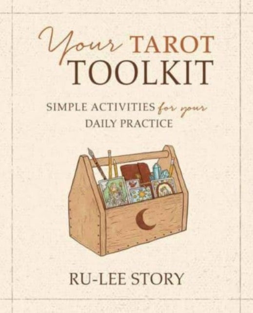 Binding: Paperback
Description: Guides beginners through daily tarot draws and provides tools for optimizing the Card of the Day practice
Title: Your Tarot Toolkit Simple Activities For Your Daily Practice
Author(s): Story Ru - Lee
Publisher: Llewellyn Publications U. S.