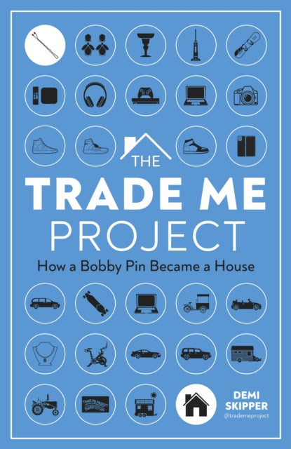 Binding: Hardcover
Description: Can you turn a hairpin into a house? This is the question Demi Skipper set out to answer in May 2020, when she posted an ordinary bobby pin to trade on Facebook Marketplace. She had two rules: no trading with anyone she knew and no spending her own money on trades.
