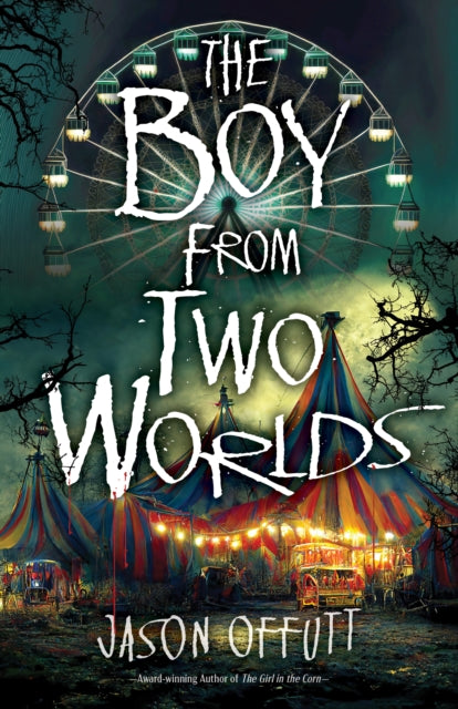 Binding: Hardcover
Title: The Boy From Two Worlds
Author(s): Offutt Jason
Publisher: Camcat Publishing Llc
Barcode: 9780744308242
Pages: 400 Pages, Illustrations, Unspecified
Publication Date: 6/4/2024
Series: The Girl in the Corn
Category: Horror & Ghost Stories