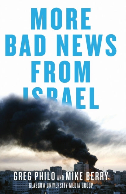 Binding: Paperback
Description: Examination of media coverage of the conflict in the Middle East
Title: More Bad News From Israel
Author(s): Berry Mike
Publisher: Pluto Press
Barcode: 9780745329789
Pages: 488 Pages
Publication Date: 6/8/2011
Category: Media Studies