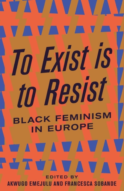 Binding: Paperback
Description: In a divided continent Black women and women of colour come together to undertake creative resistances and imagine radical new futures.