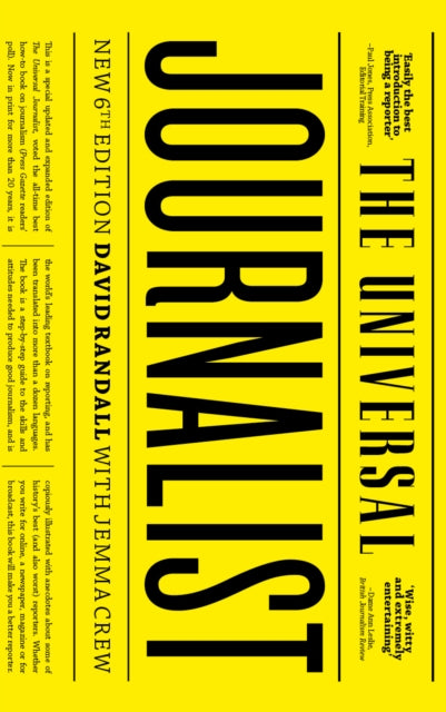Binding: Paperback
Description: A fully updated edition of one of the world's bestselling journalism handbooks
Title: The Universal Journalist
Author(s): Randall David
Publisher: Pluto Press
Barcode: 9780745343259
Pages: 336 Pages
Publication Date: 3/20/2021
Category: Press & Journalism