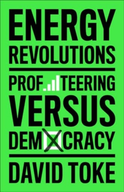 Toke David - Energy Revolutions Profiteering Versus Democracy - Paperback