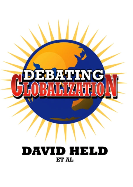 Binding: Paperback
Description: Debating Globalization is a short accessible introduction to the debate about globalization written by many of the most prominent figures in the field.