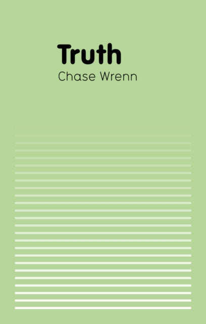 Wrenn Chase (University Of Alabama Tuscaloosa Al) - Truth - Paperback