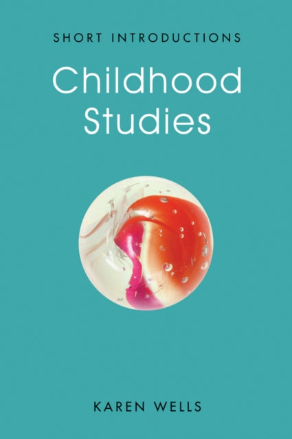 Wells Karen - Childhood Studies Making Young Subjects - Paperback