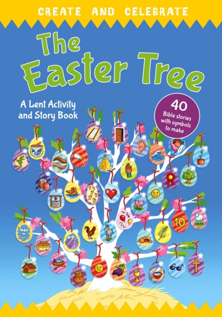 Lock Richard Littledale Deborah - Create And Celebrate: The Easter Tree A Lent Activity And Story Book - Paperback