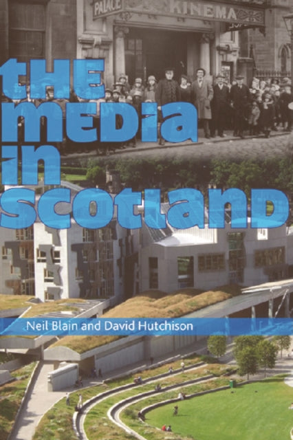 Binding: Paperback
Description: A comprehensive study of the media in Scotland.
Title: The Media In Scotland
Brand: Edinburgh University Press
Barcode: 9780748628001
Pages: 320 Pages
Publication Date: 5/1/2008
Category: Media Studies
