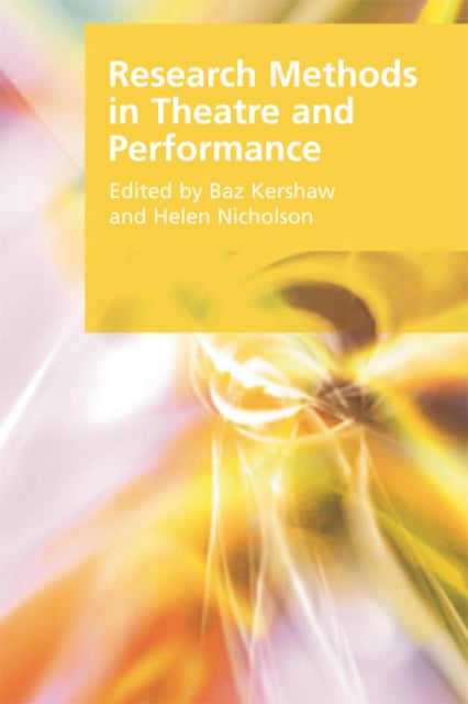Edinburgh University Press - Research Methods In Theatre And Performance - Paperback