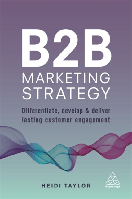 Binding: Paperback
Description: Improve your B 2 B marketing strategy through a highly practical and unique methodology and debunk many of the myths blighting the B 2 B landscape.