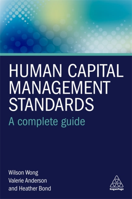 Binding: Paperback
Description: Use this practical guide to get the best from your employees by ensuring that your organization aligns with the latest human capital management standards.