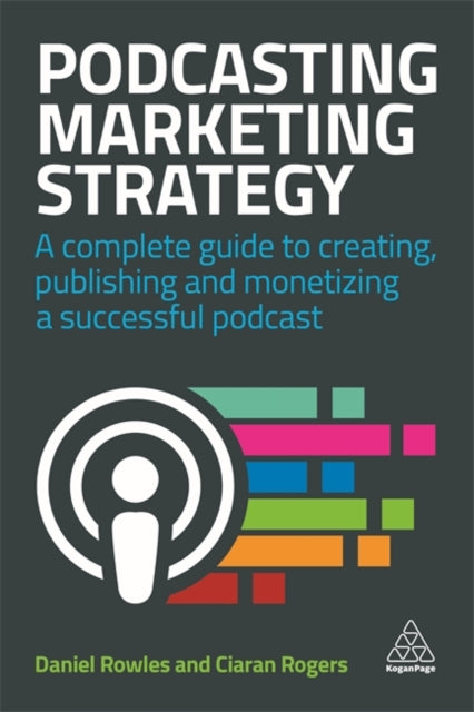 Binding: Paperback
Description: Understand why podcasting is such a disruptive technology and unique tool for measuring engagement and learn how to implement podcasts into your wider marketing brand building and business development strategy.