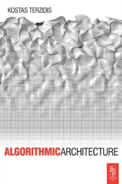 Terzidis Kostas - Algorithmic Architecture - Paperback