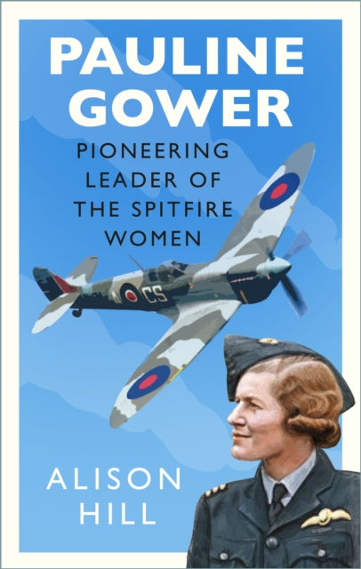 Binding: Hardcover
Description: Pauline Gower was the leader of the Spitfire women during the Second World War.