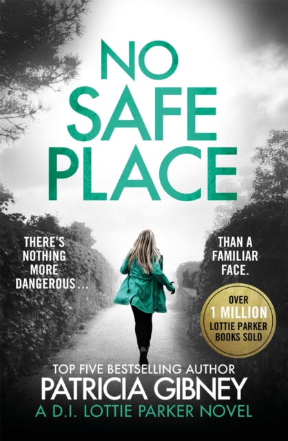 No Safe Place A Gripping Thriller With A Shocking Twist