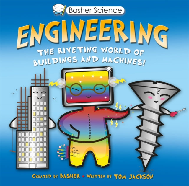 Binding: Paperback
Description: How does a 3 D printer work? What stops a skyscraper from falling over? Where does a smart phone store information? Welcome to the world of engineering! Discover how the familiar machines and buildings in today's world are constructed and how they function.