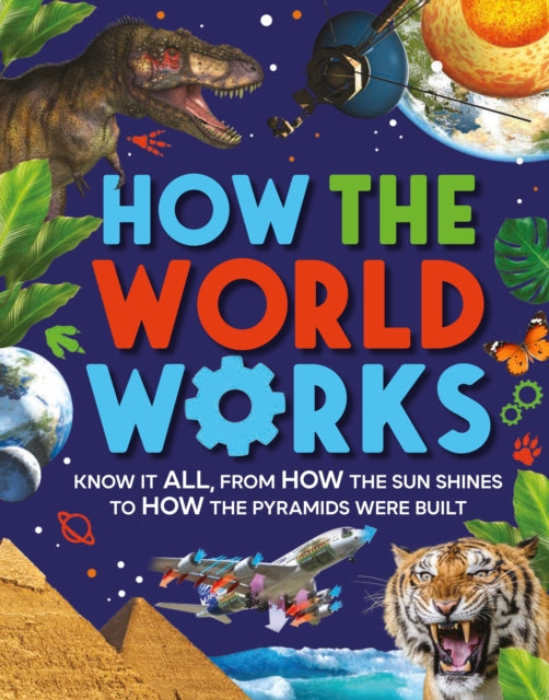 Binding: Hardcover
Description: This essential title from award - winning author Clive Gifford provides children with all the information they need to know how the world works! We are surrounded by amazing things in the natural world and we live in an age of exciting advances in science engineering and technology.