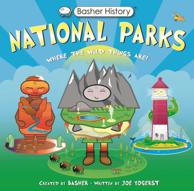 Yogerst Joe - Basher History: National Parks Where The Wild Things Are! - Paperback