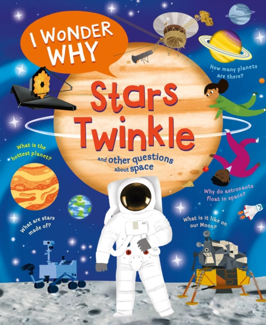 Stott Carole - I Wonder Why Stars Twinkle And Other Questions About Space - Paperback