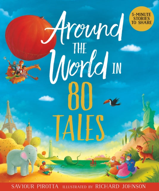 Binding: Paperback
Description: Take a trip around the world and discover 5 - minute bedtime stories from 80 different countries. Around the World in 80 Tales is written by renowned author and playwright Saviour Pirotta and beautifully illustrated by the brilliant Richard Johnson.