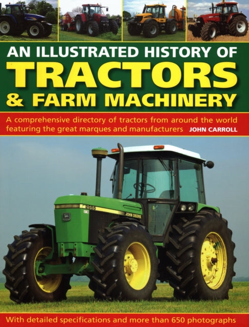 Binding: Hardcover
Description: The ultimate visual history for farm machinery enthusiasts featuring detailed specifications and over 650 photographs of historical and modern machines from AGCO Allis to Zetor.