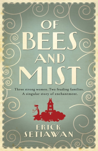 Of Bees And Mist