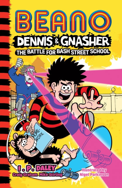 Stirling Mike - Beano Dennis & Gnasher: Battle For Bash Street School - Paperback