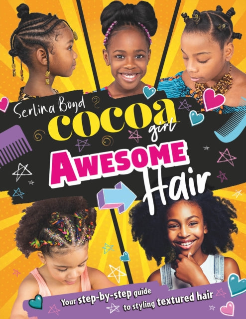 Cocoa Girl Awesome Hair Your Step - By - Step Guide To Styling Textured Hair