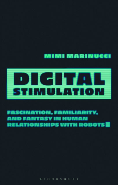 Binding: Paperback
Description: Digital Stimulation explores the subject of intimacy including romantic and sexual intimacy between human and nonhuman entities particularly technological entities.