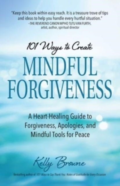 Binding: Paperback
Description: A heart - healing guide to forgiveness apologies and mindful tools for peace from Kelly Browne go - to gratitude expert and author of the best - selling thank you book series 101 Ways to Say Thank You.