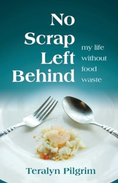 Binding: Paperback
Description: The story of a mother's quest to end her family's food waste and all the blunders that came with it. Teralyn Pilgrim had no idea the environmental and economic impact of food waste or that she could save $100 a month by being waste free.