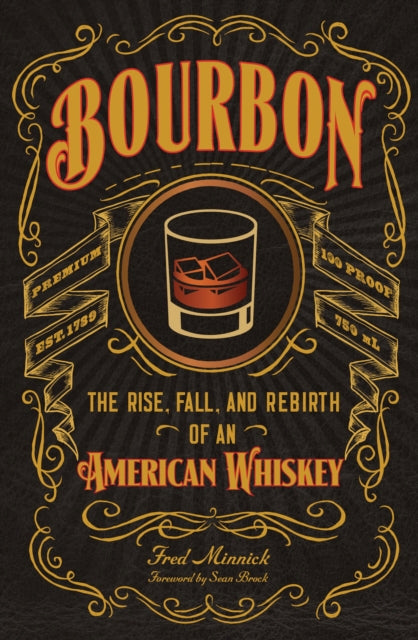 Binding: Hardcover
Description: Once and for all America learns the likely inventor of its beloved bourbon. Bourbon is not just alcohol - - this amber - colored drink is deeply ingrained in American culture and tangled in American history.