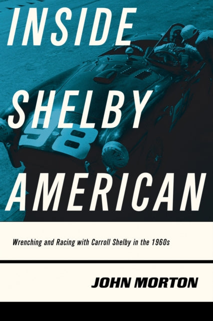 Binding: Paperback
Description: Inside Shelby American is a firsthand account of the iconic sports car builder and racing team from John Morton champion racer and personal friend of Carroll Shelby. In the late 1950s a young John Morton was transfixed with sports car racing.