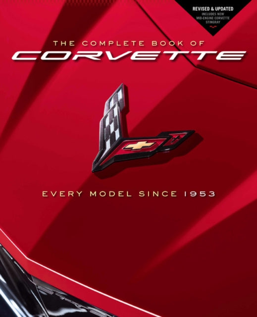 Binding: Hardcover
Description: The Complete Book of Corvette covers every production model and every year of Chevrolet's legendary performance car. Every Z 06 and ZR - 1, racers prototypes Indy pace cars they re all here including the stunning mid - engine 2020 Corvette Stingray.