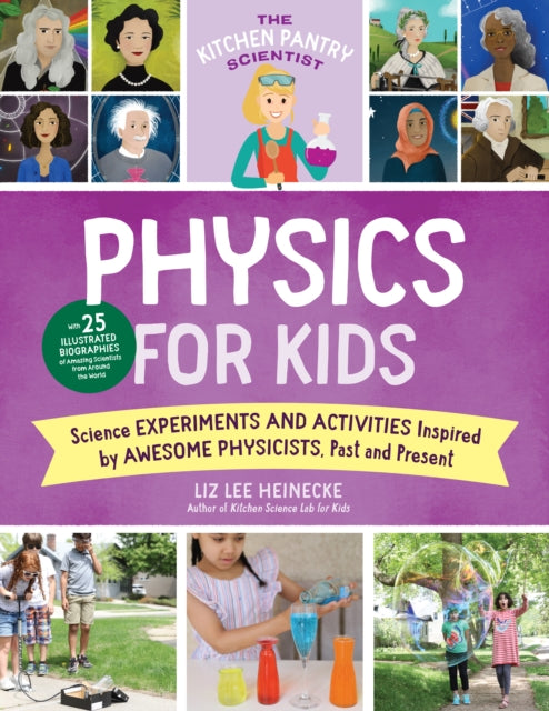 Binding: Paperback
Description: Aspiring young physicists will discover an amazing group of inspiring scientists and memorable experiments in Physics for Kids the third book of The Kitchen Pantry Scientist series. Make a water rocket and engineer the perfect paper airplane. Play with mirror images.